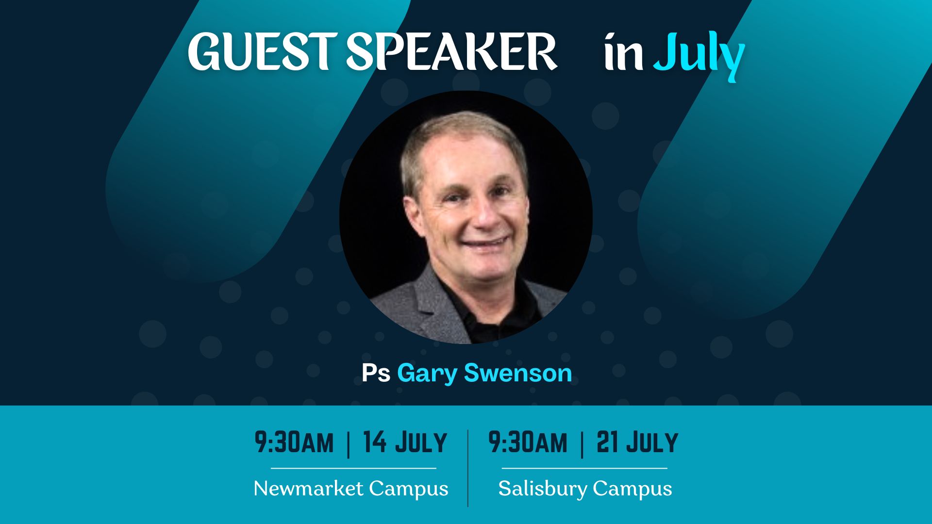 Guest Speaker Ps Gary Swenson